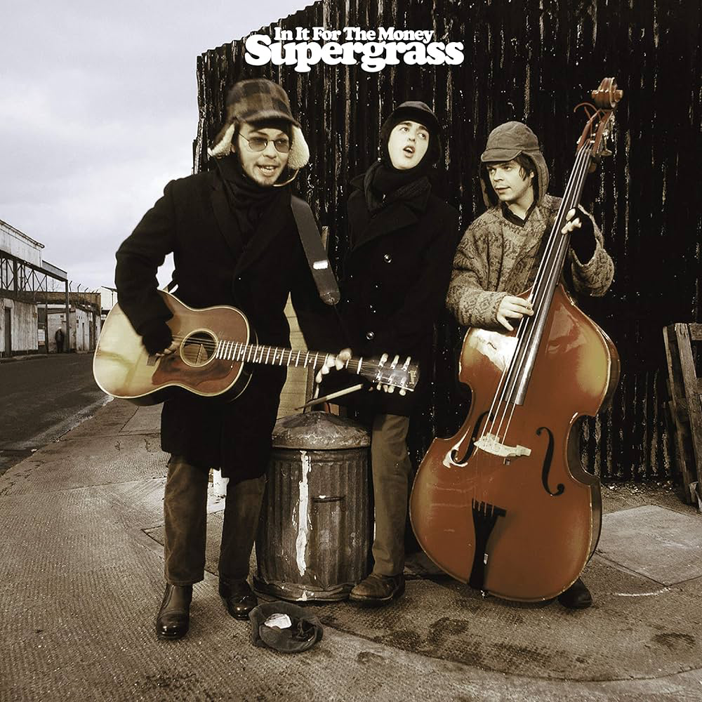 Supergrass - In It For the Money