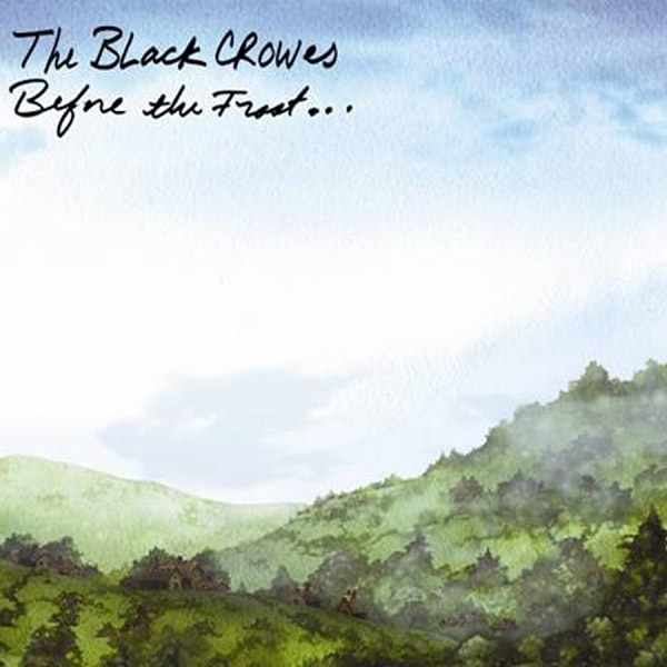 The Black Crowes - Before the Frost